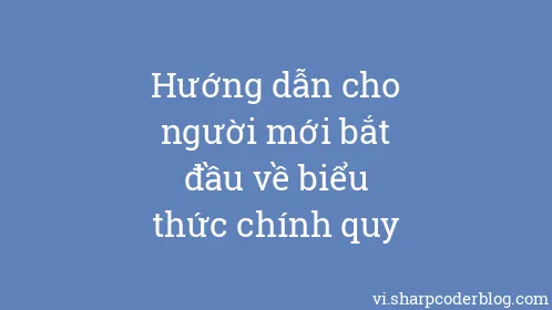 Hướng dẫn cho người mới bắt đầu về biểu thức chính quy - Thumbnail