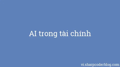 AI trong tài chính - Thumbnail