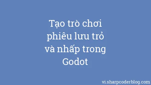 Tạo trò chơi phiêu lưu trỏ và nhấp trong Godot - Thumbnail