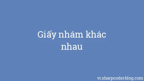 Giấy nhám khác nhau - Thumbnail