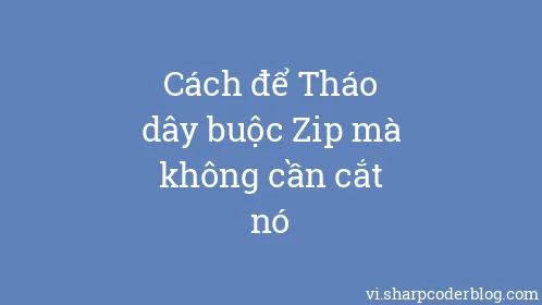 Cách để Tháo dây buộc Zip mà không cần cắt nó - Thumbnail