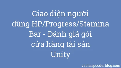 Giao diện người dùng HP/Progress/Stamina Bar - Đánh giá gói cửa hàng tài sản Unity - Thumbnail