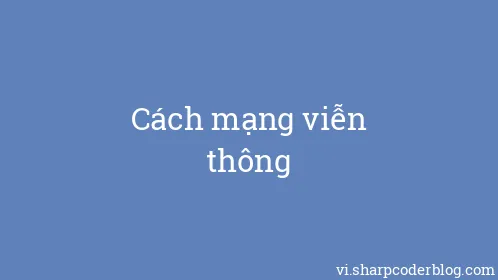 Cách mạng viễn thông - Thumbnail