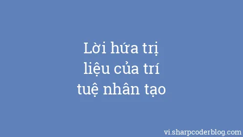 Lời hứa trị liệu của trí tuệ nhân tạo - Thumbnail