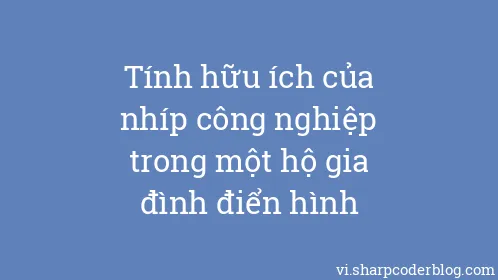 Tính hữu ích của nhíp công nghiệp trong một hộ gia đình điển hình - Thumbnail